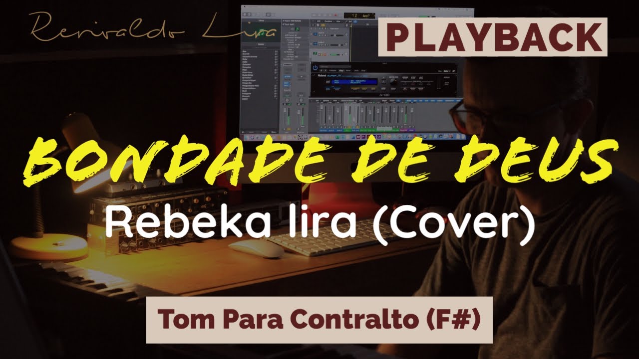 BONDADE DE DEUS | Playback Tom Para Contralto (F#) REBEKA LIRA