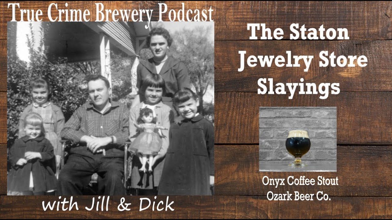 The Staton Jewelry Store Slayings
