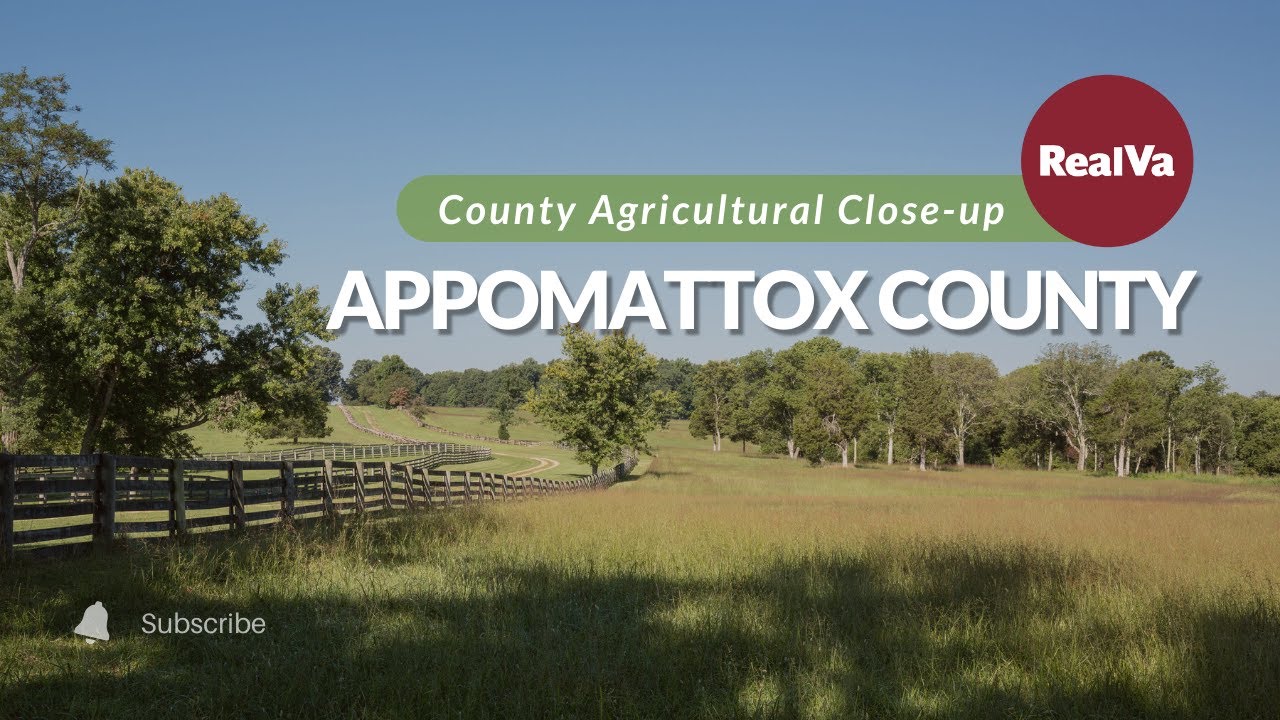 County Agricultural Close-up: Appomattox County
