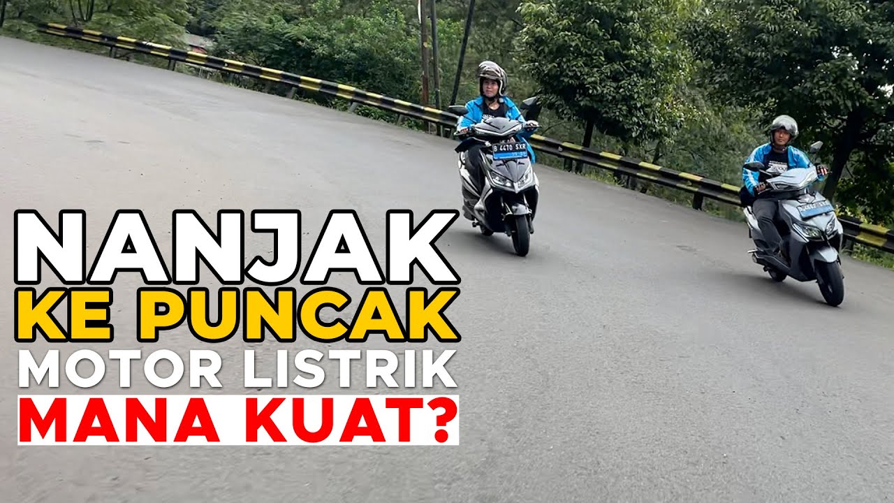TEST Tanjakan, SMOOT Motor Listrik langsung OTW PUNCAK