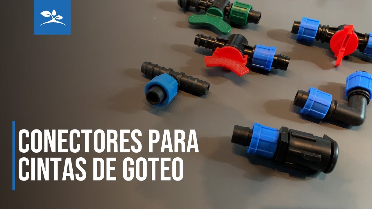 CONECTORES PARA CINTAS DE GOTEO - TIPOS, USOS Y CARACTERÍSTICAS
