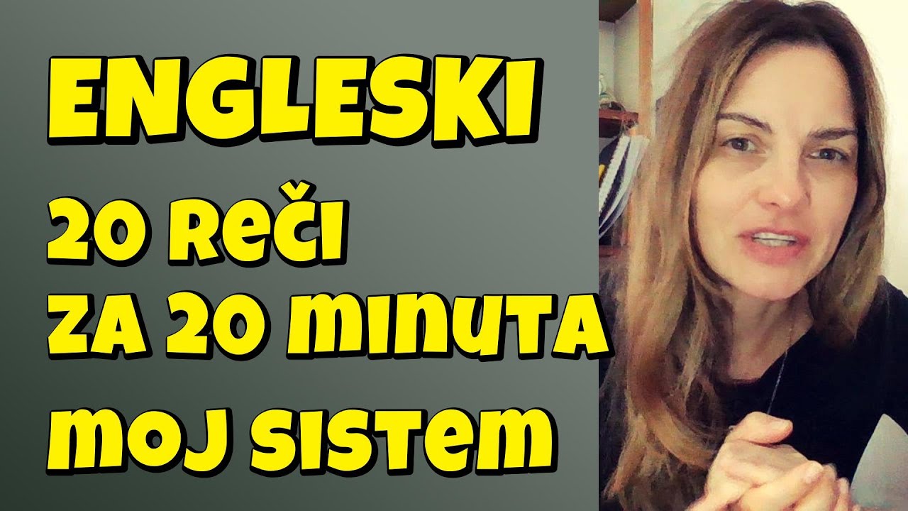 АНГЛИЙСКИЙ ЯЗЫК - 20 СЛОВ ЗА 20 МИНУТ - МОЯ СИСТЕМА, КОТОРАЯ РАБОТАЕТ - СМОТРИТЕ ВИДЕО НЕСКОЛЬКО РАЗ
