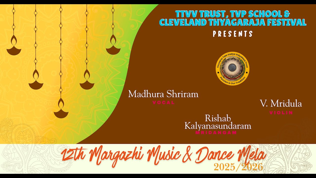 4 Madhura Shriram l 12th Margazhi Mela l TTVV Trust, TVP School & Cleveland Thyagaraja Aradhana