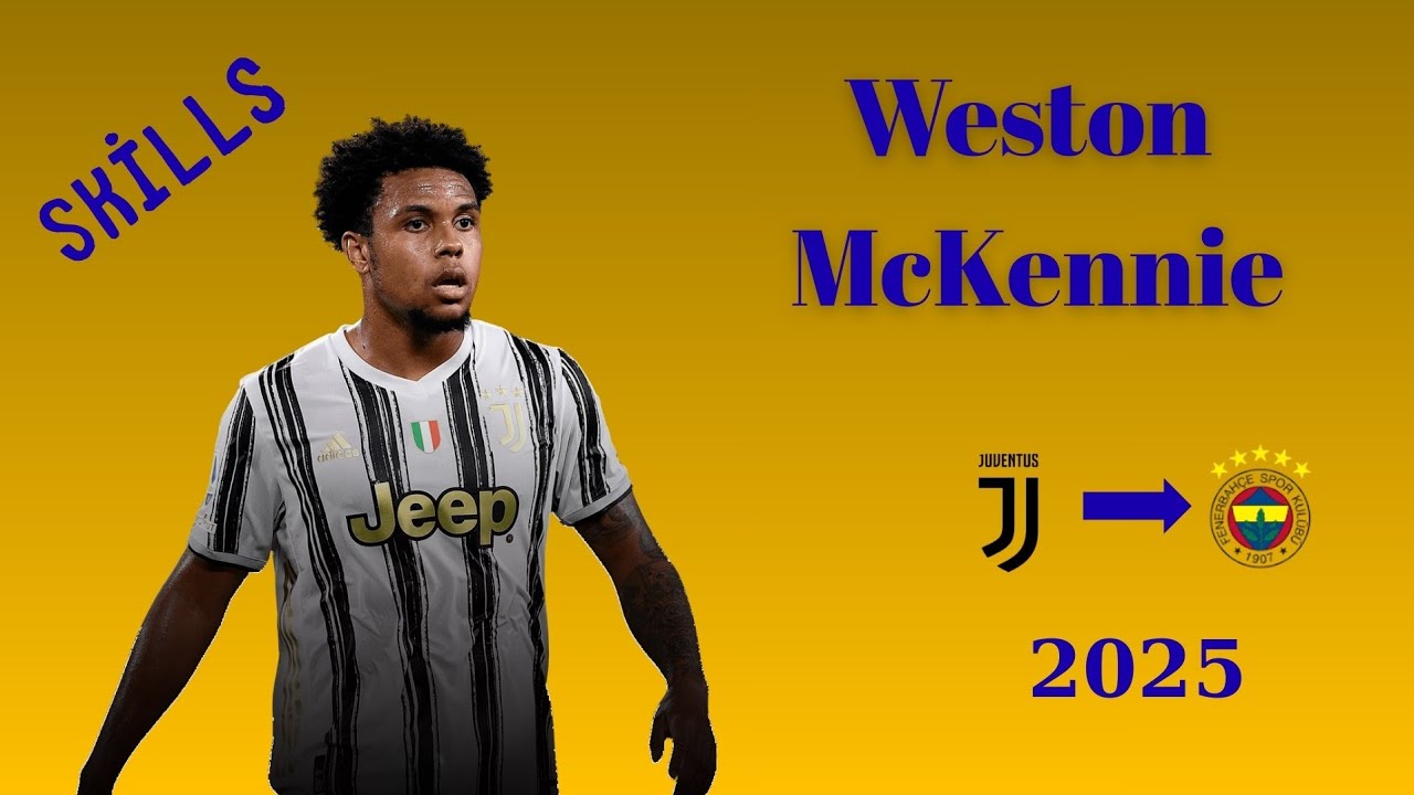 Weston McKennie | Fenerbah&ccedil;e Skills & Highlights 2025 💛💙