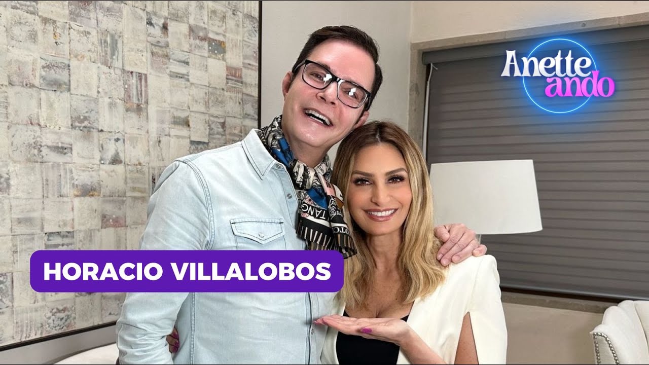 HORACIO VILLALOBOS en ANETTEANDO