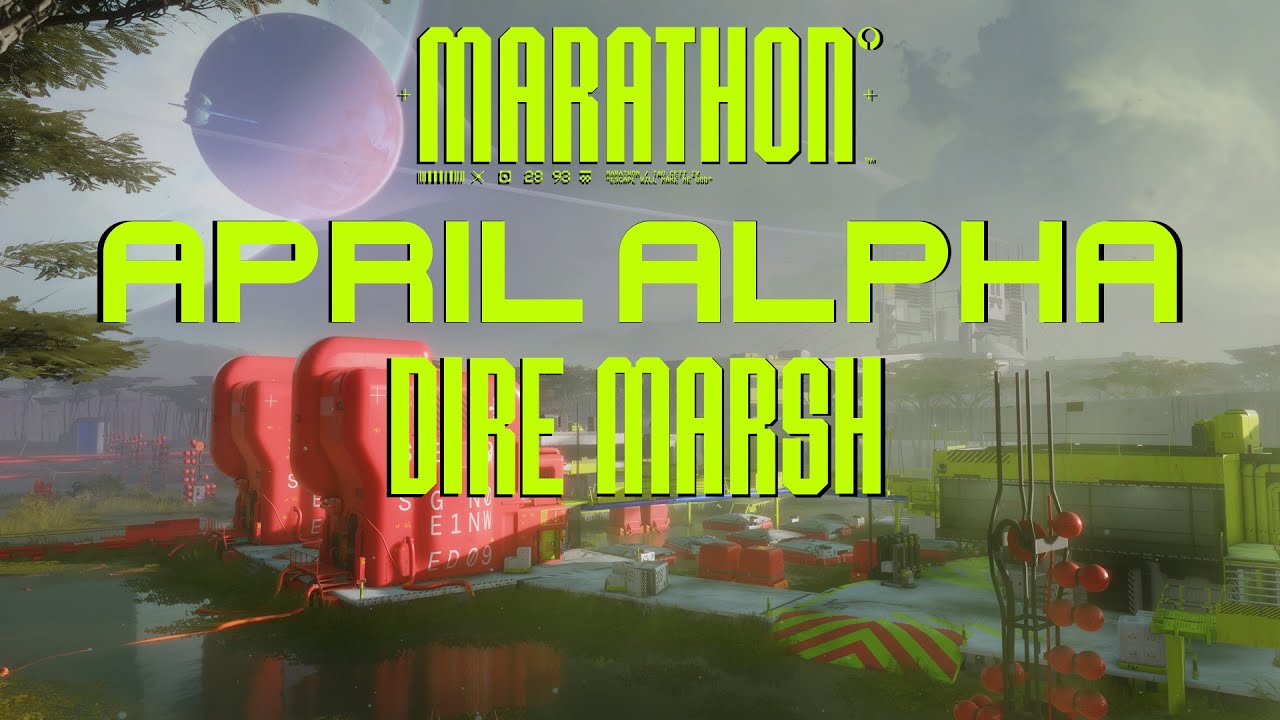 Marathon | Closed April Alpha | Dire Marsh | 4K 60FPS | No Commentary