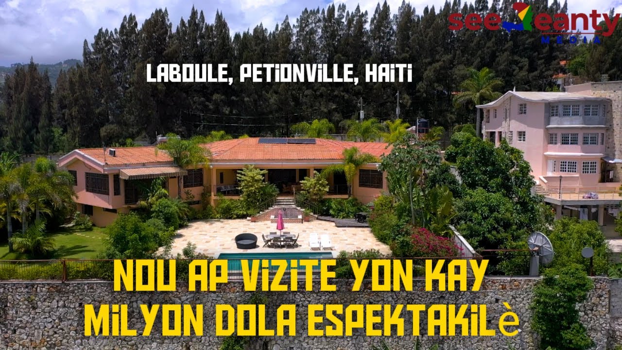 Vizite yon Espektakilè Milyon Dola Kay Liksye nan Laboule, Ayiti - SeeJeanty En Creole