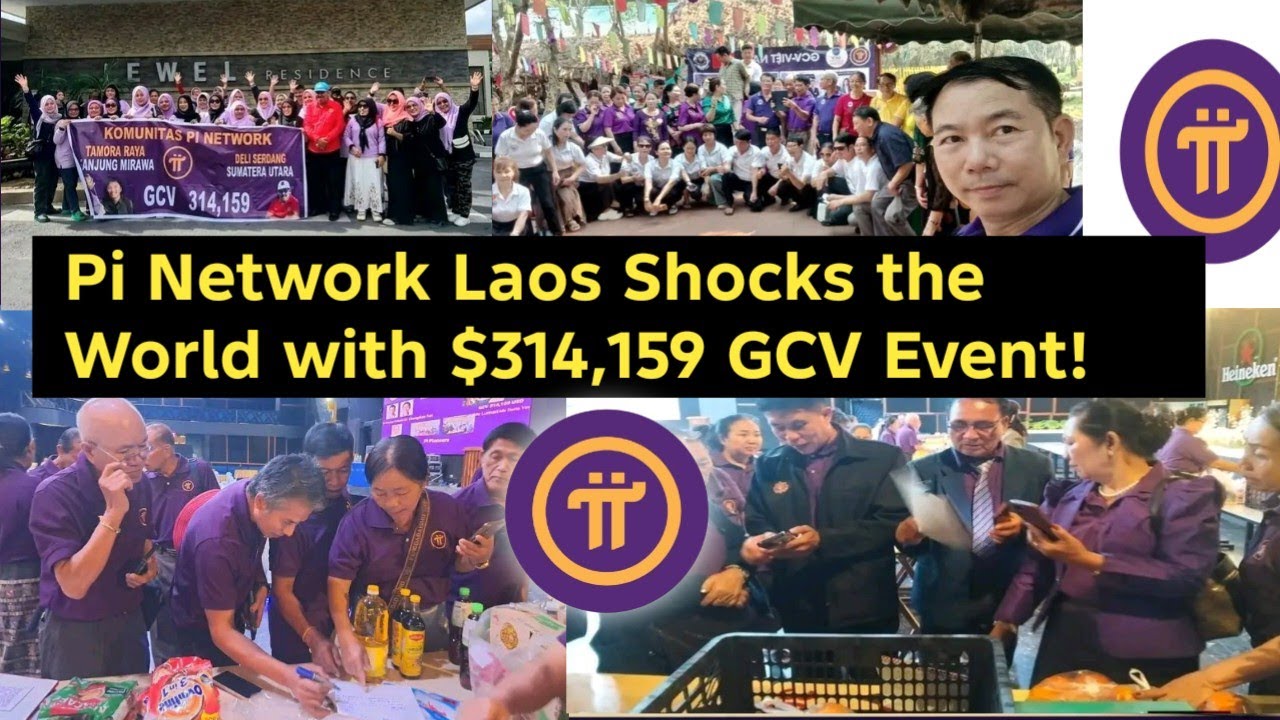 Pi Network Laos Shocks the World with 314,159 GCV Event!