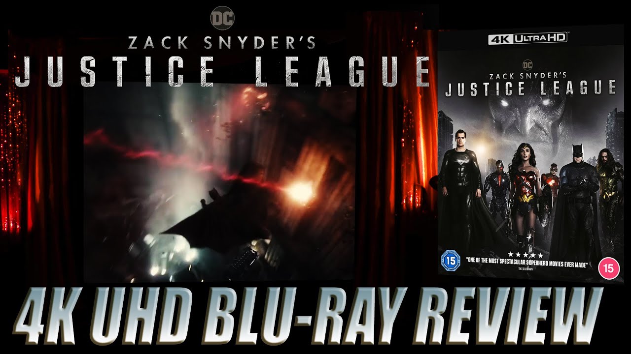 ZACK SYNDER'S JUSTICE LEAGUE 4K UHD BLU-RAY REVIEW