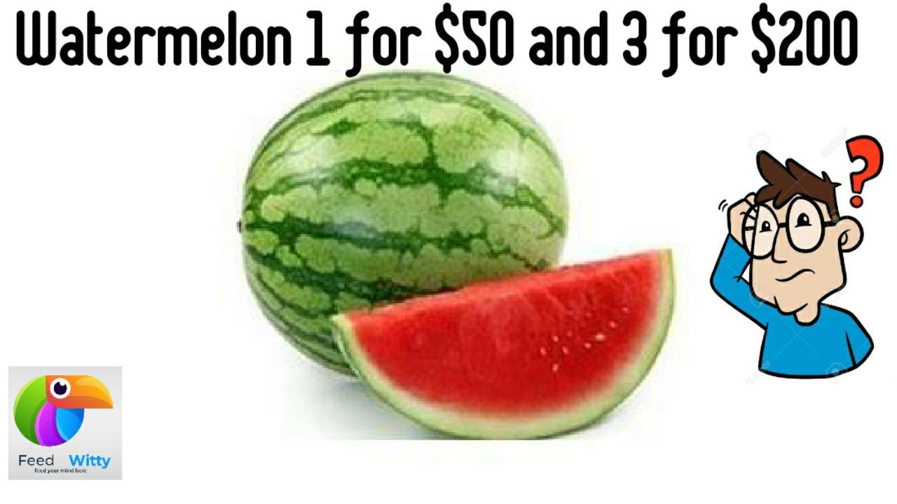 Smart Watermelon Seller | Business Trick | 1 for $50 and 3 for $200