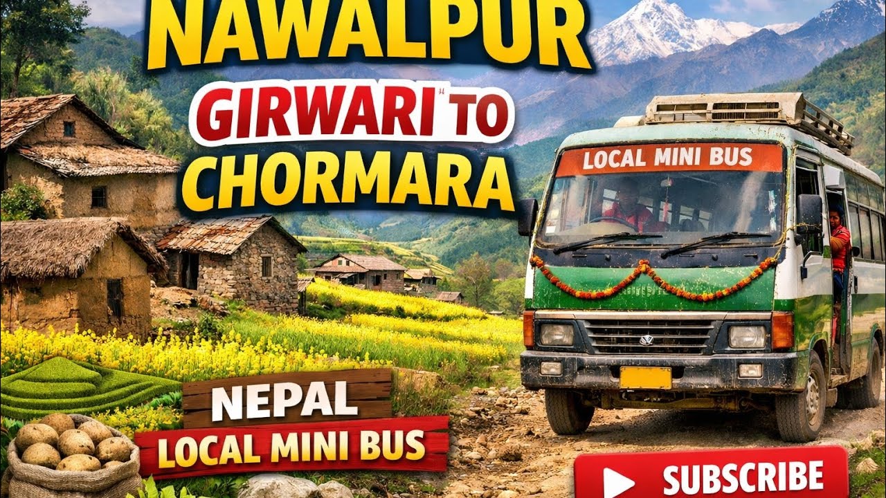 #NEPAL Girwari to Chorma Local Mini Bus Travel Vlog | Nawalpur 🇳🇵🚌 #Nawalpur #Chormara #TravelNepal 