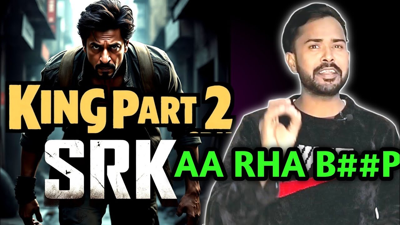 KING MOVIE BIGGEST BREAKING NEWS SRK IS BACK KING PART 2 WILL ALSO BE MADE 🔥🔥