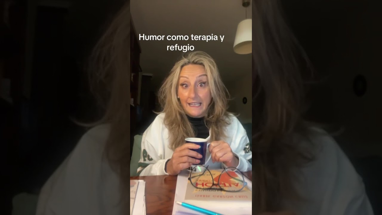 Humor como terapia y refugio