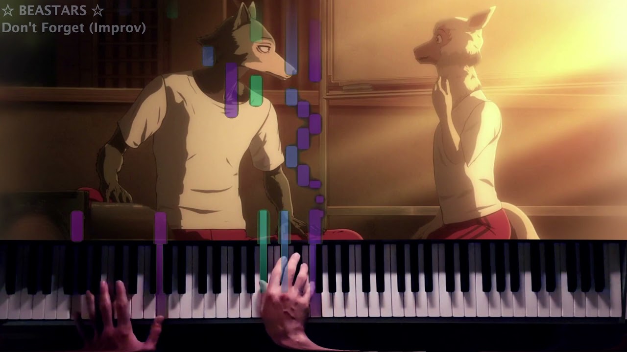 Beastars OST《 Don't Forget 》Piano Improvisation