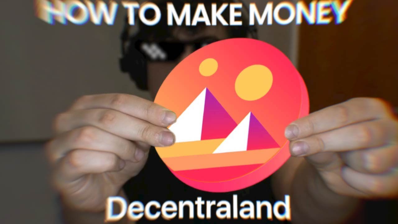 10 ways to make money in Decentraland