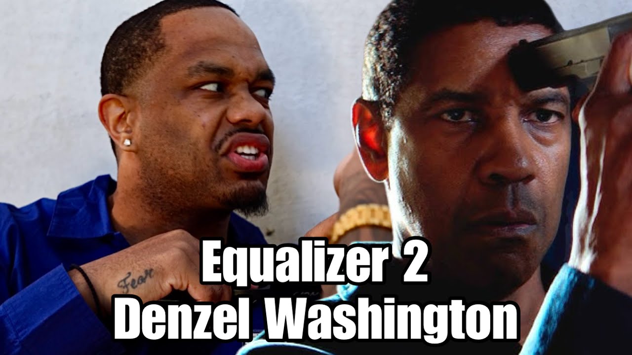 Denzel Washington: The Equalizer 2 (2018) 