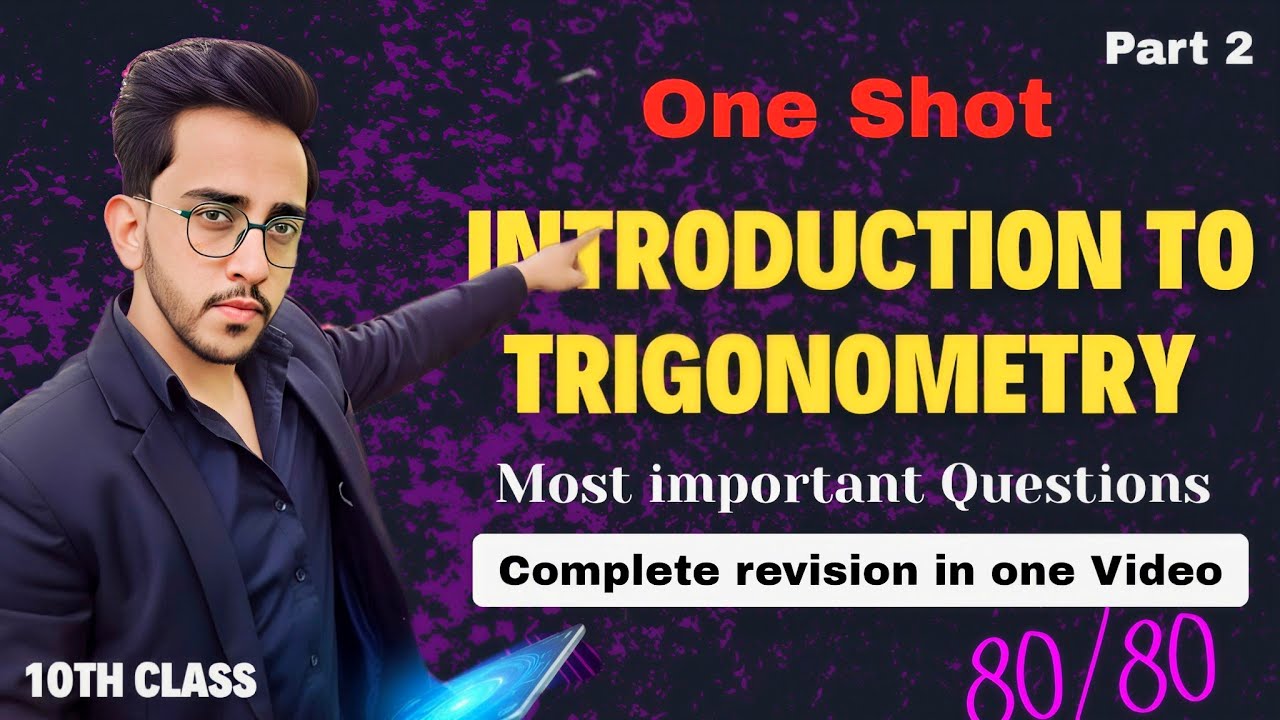 Class 10 Maths | Chapter 8 – Introduction to Trigonometry [Part 2 (ii)] One shot 💯