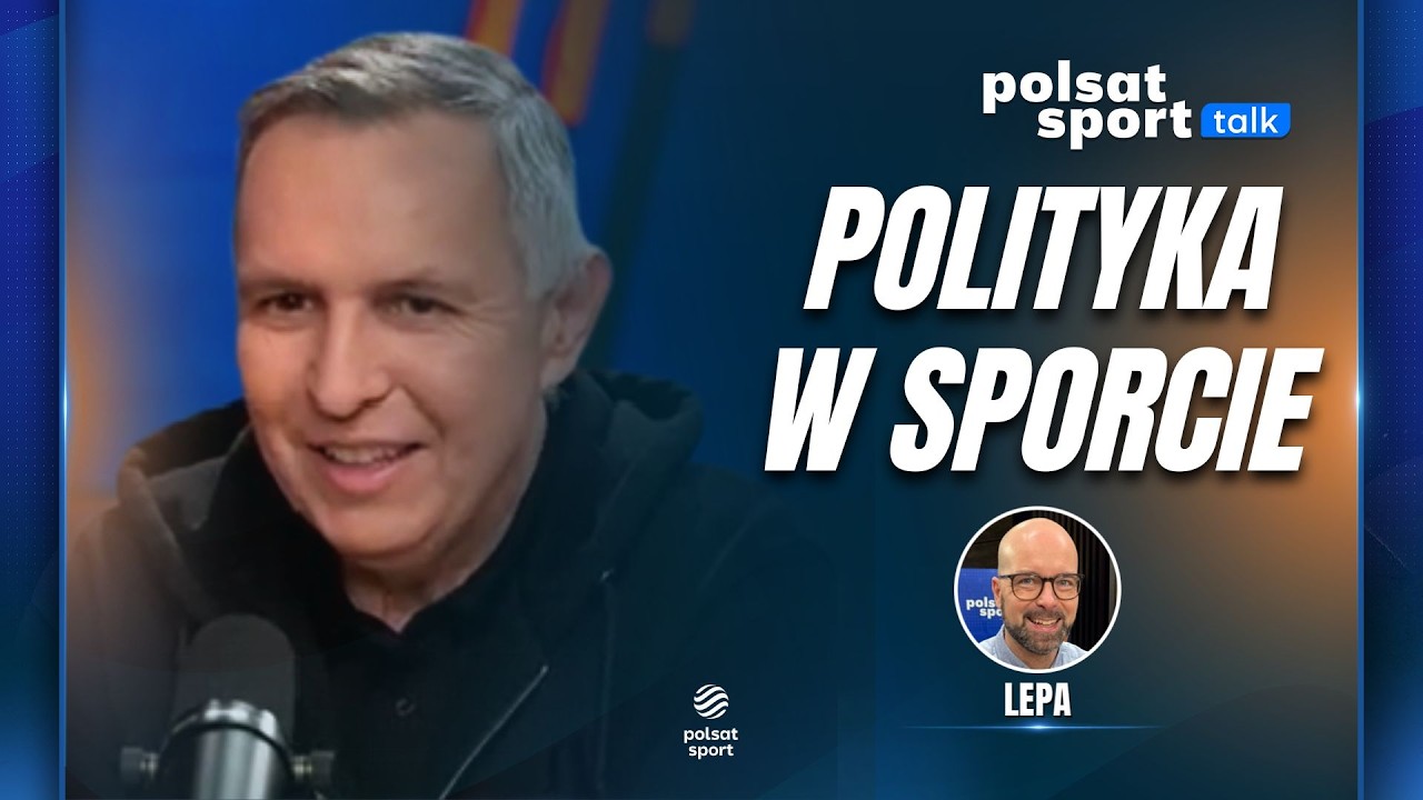 POLITYKA W SPORCIE, MUNDIAL 2026 | POLSAT SPORT TALK
