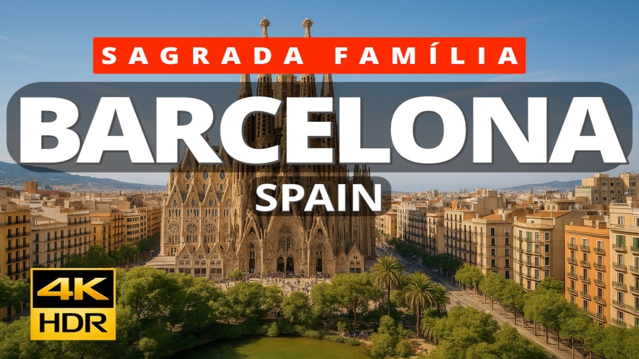 Barcelona – Spain 🇪🇸 | Sagrada Família | 4K UHD
