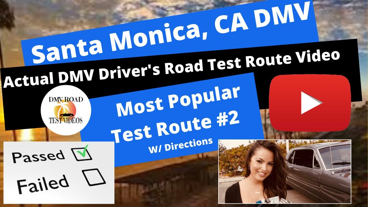 *ACTUAL TEST ROUTE* Santa Monica CA DMV #2 Behind The Wheel Drivers Training Adult Education Course