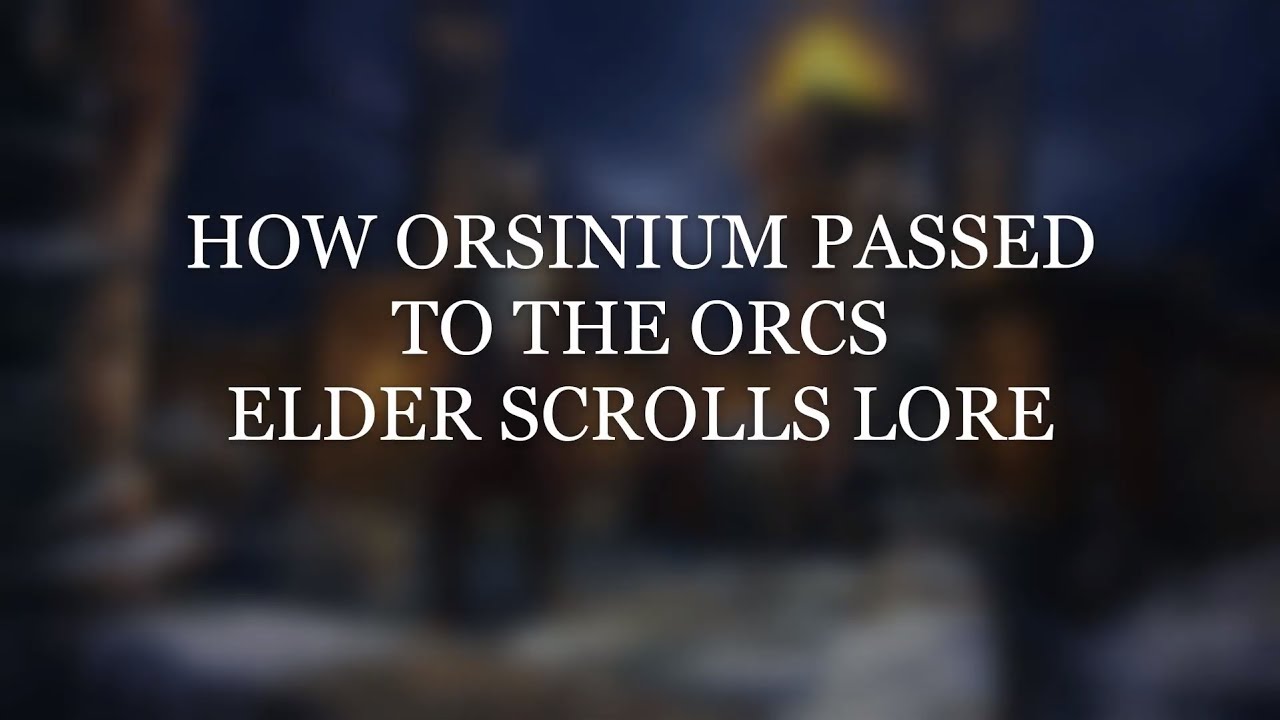 How Orsinium Passed To The Orcs-Elder Scrolls Lore