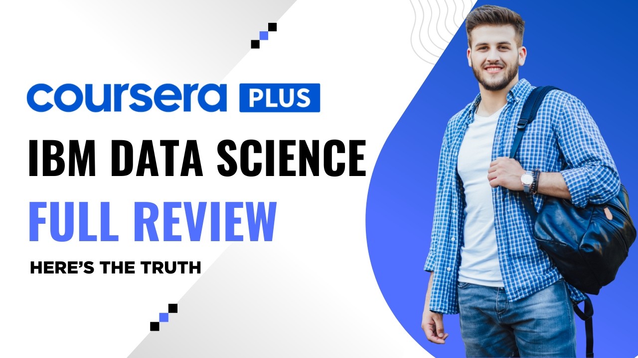 Is IBM Data Science Certificate Worth It? Coursera Review