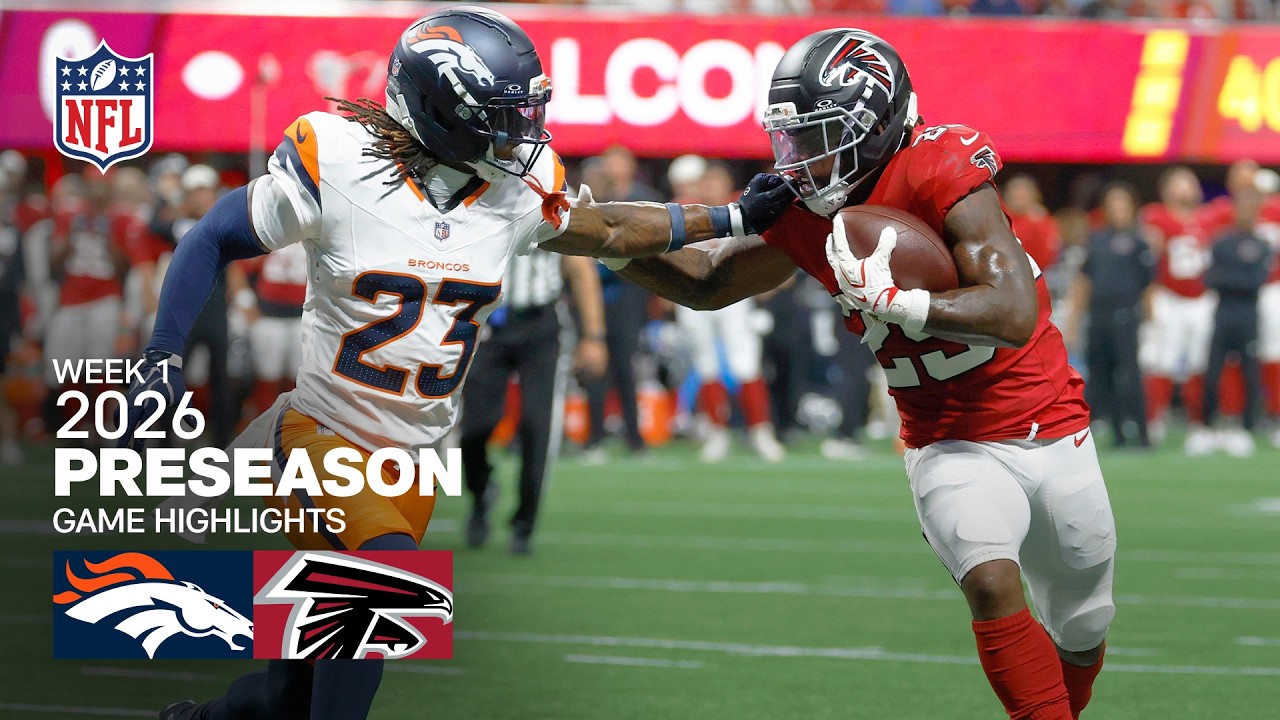 Denver Broncos vs. Atlanta Falcons  | 2026 Preseason Week 1