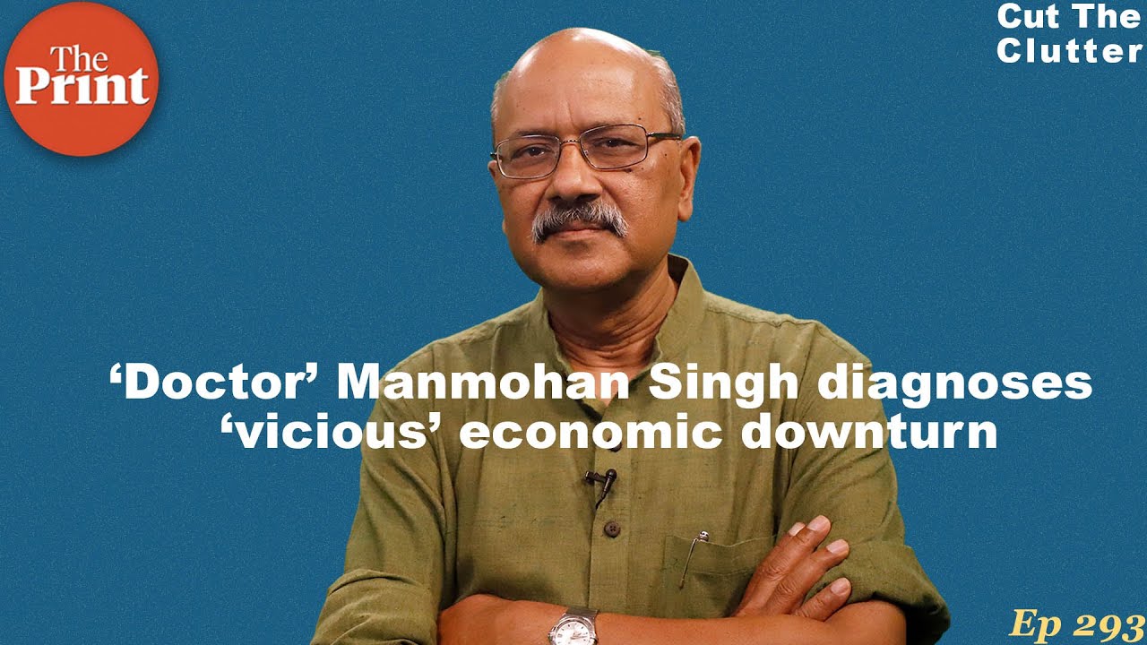 Manmohan Singh’s tough medicine for Modi govt on economic slowdown & prospects of $5-tr GDP | ep 293