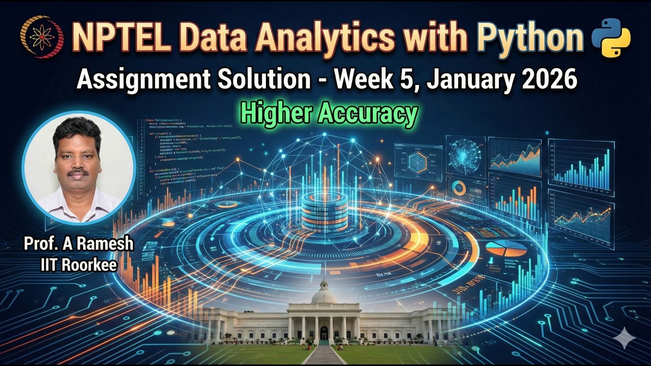 NPTEL Data Analytics with Python: Week 5 Assignment Solution (Jan 2026) - Higher Accuracy!