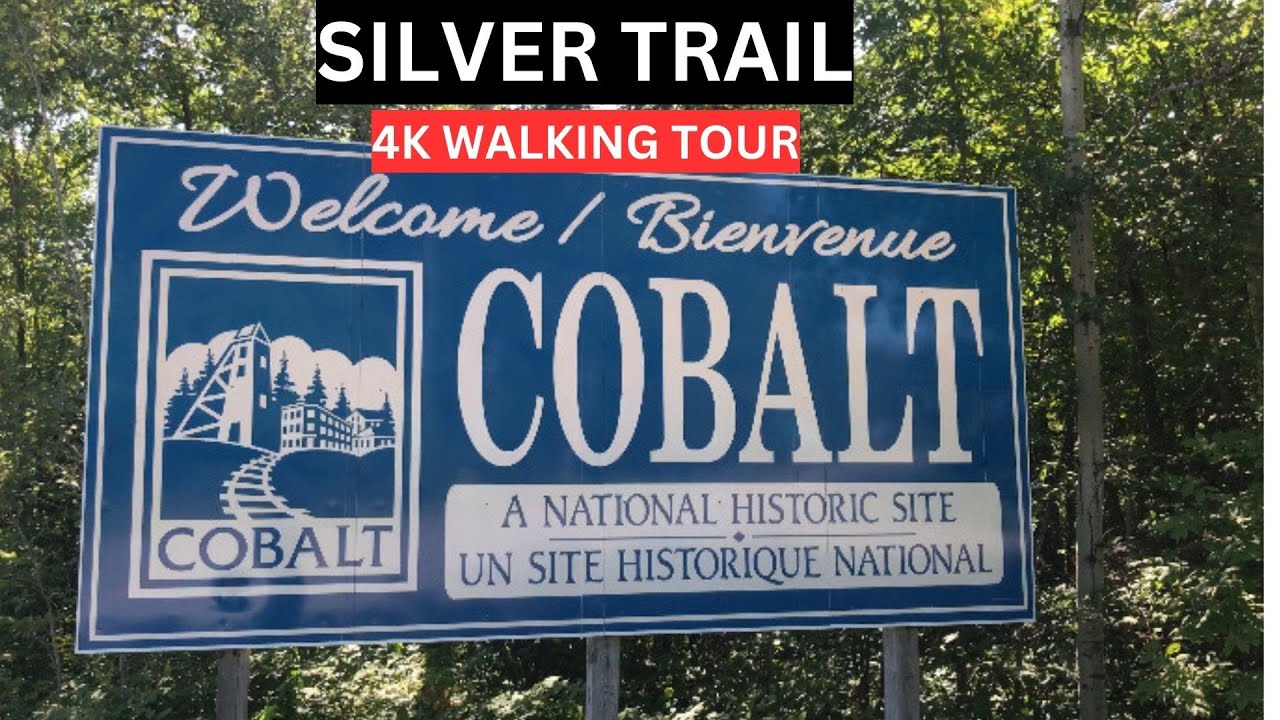 Cobalt - Silver Trail Northern Ontario Canada 4K Walk | History of Silver Mining in Ontario Canada