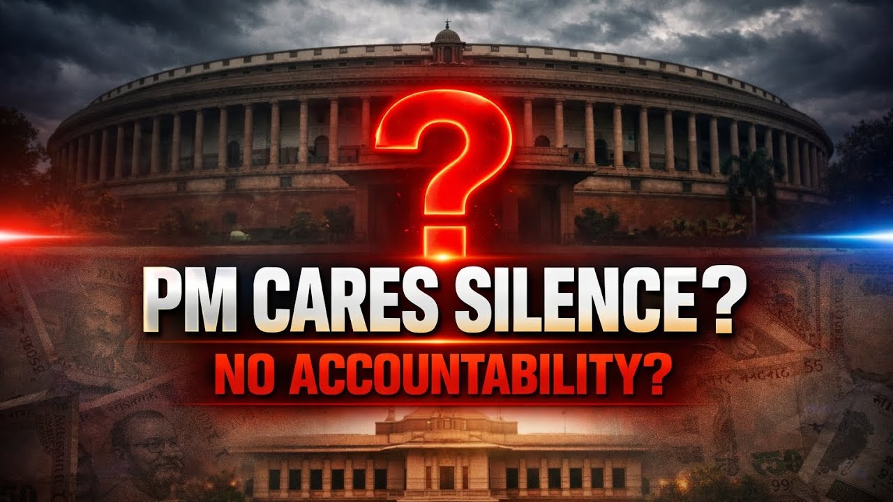 PM CARES फंड पर सन्नाटा क्यों सरकार जवाबदेही और पारदर्शिता से क्यों बच रही है बड़ा खुलासा