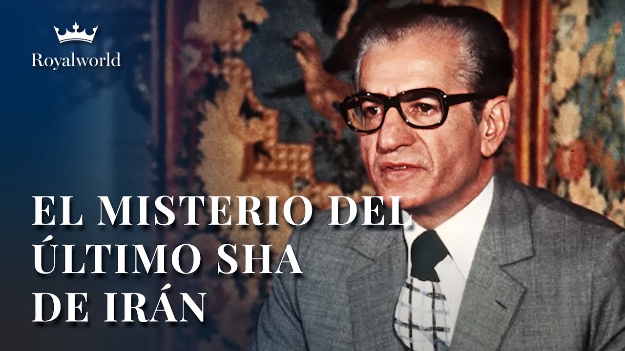 El misterio del último Sha de Irán | Documental