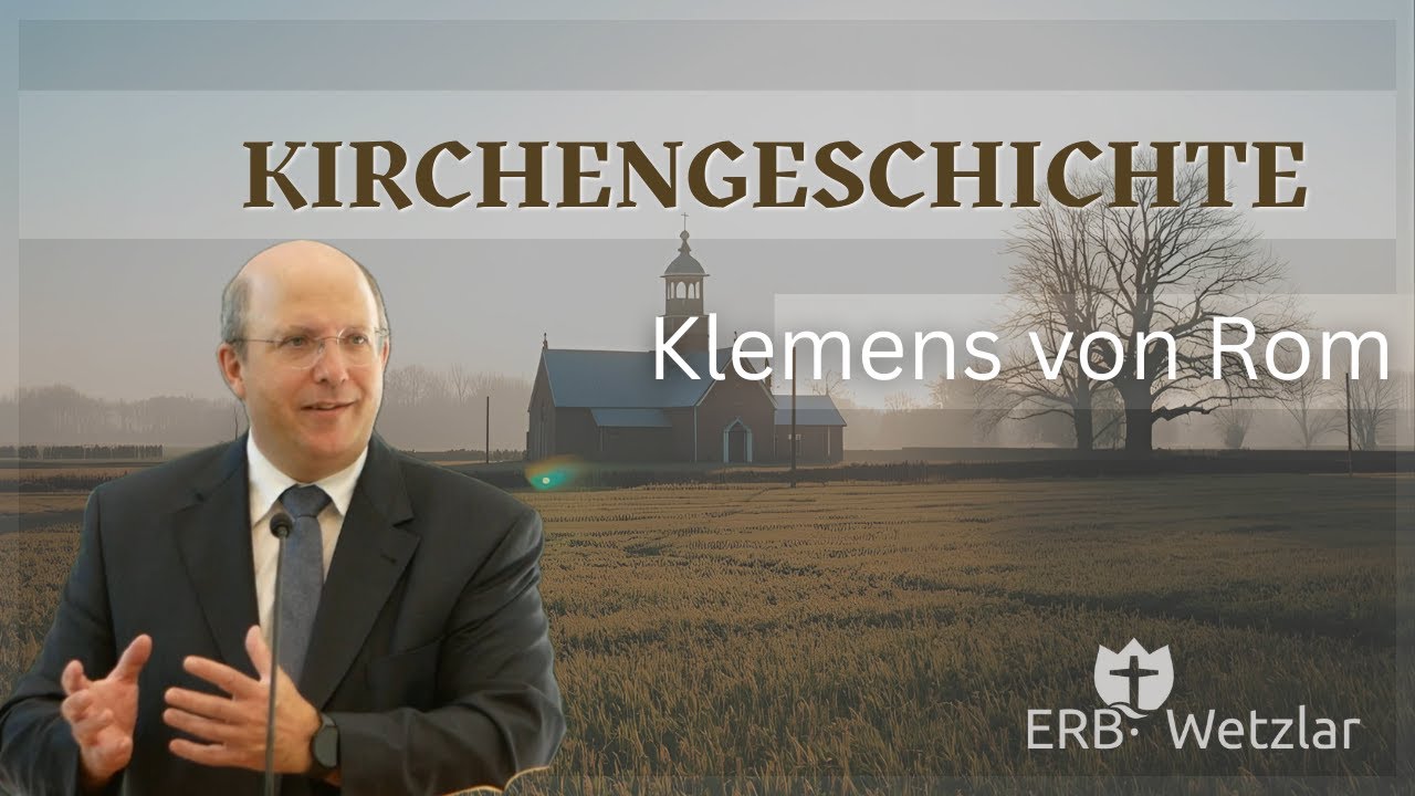 2. Klemens von Rom | Kirchengeschichte | Robert Kunstmann