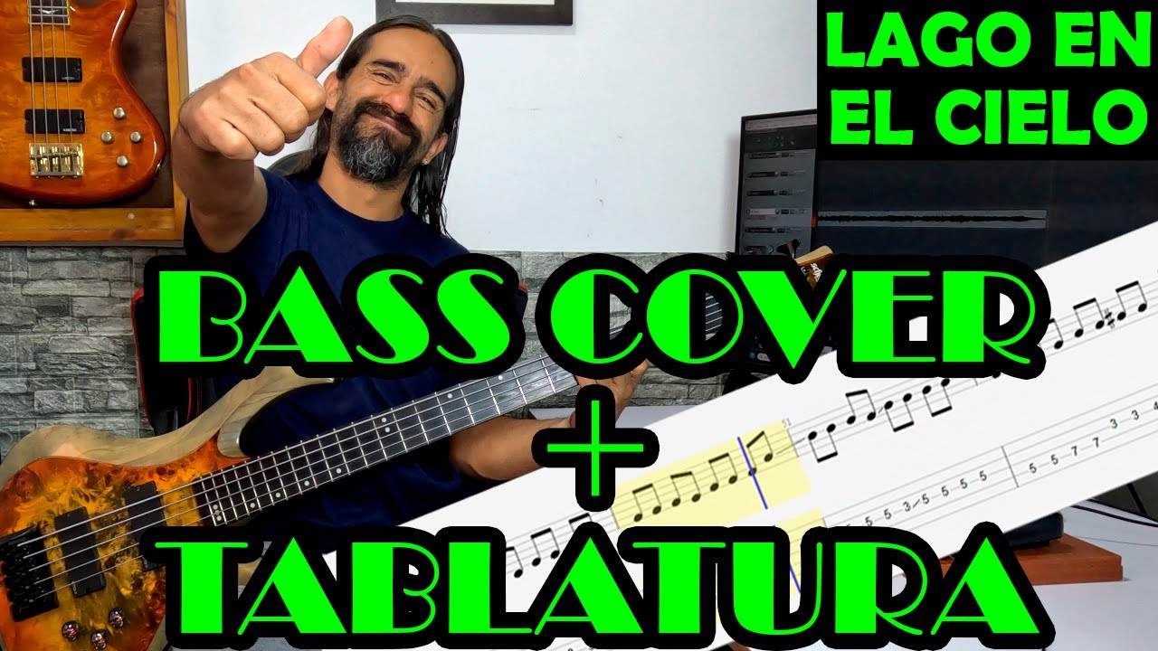 Lago en el Cielo – Gustavo Cerati – Cover en Bajo – Bass Cover + Tablatura