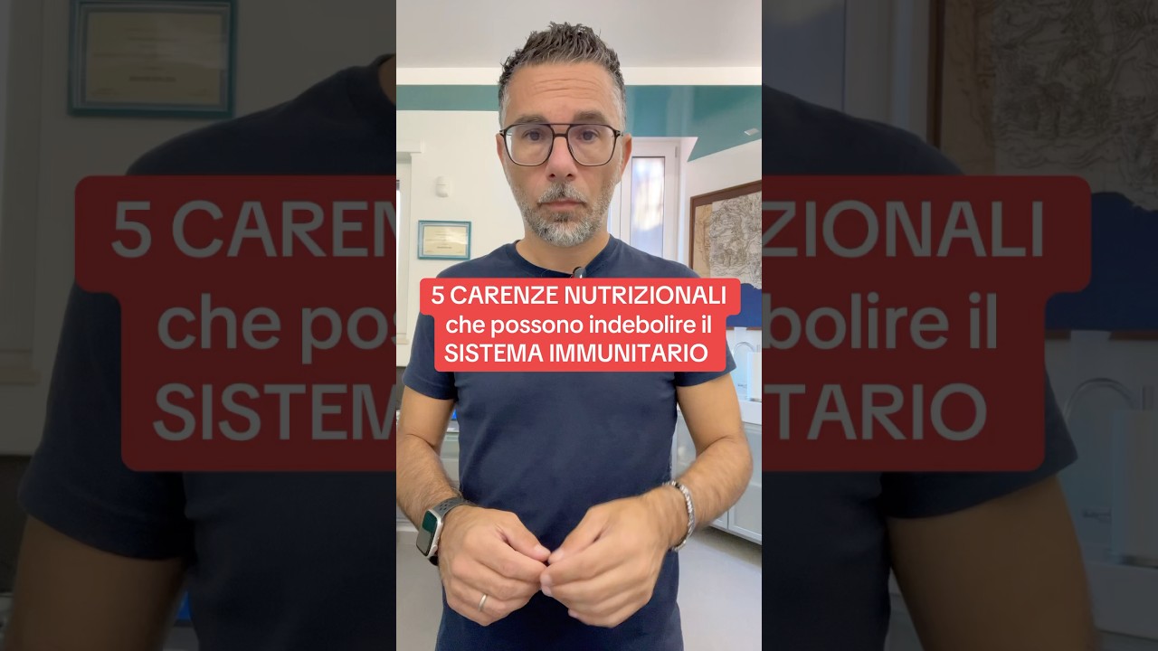 5 CARENZE nutrizionali che possono INDEBOLIRE il SISTEMA IMMUNITARIO #sistemaimmunitario #nutrizione