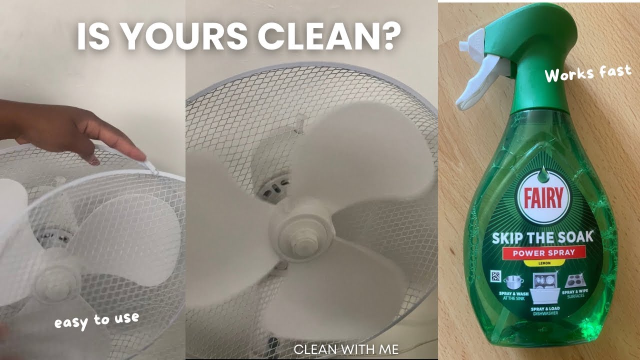 Fan Cleaning Hacks You Need To Try