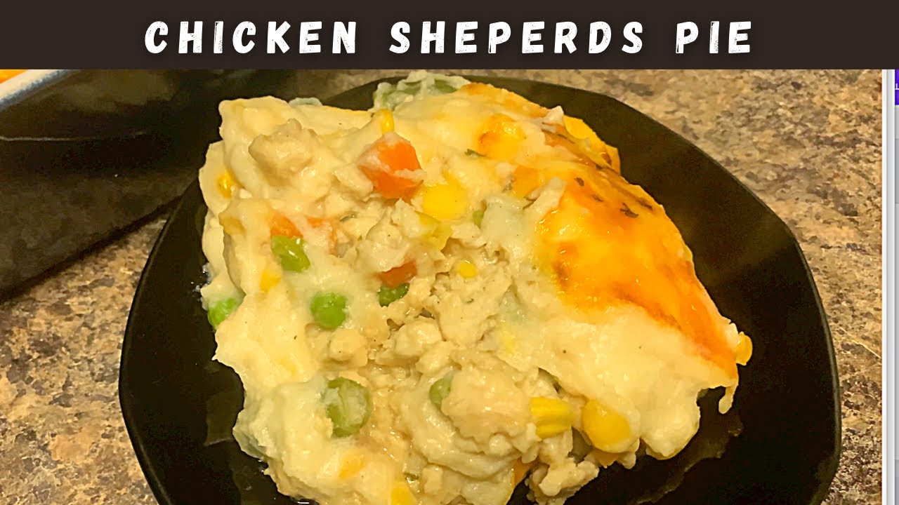 Chicken🍗 Shepherd's Pie With Cheese 🧀 | Easy Large Family Meal