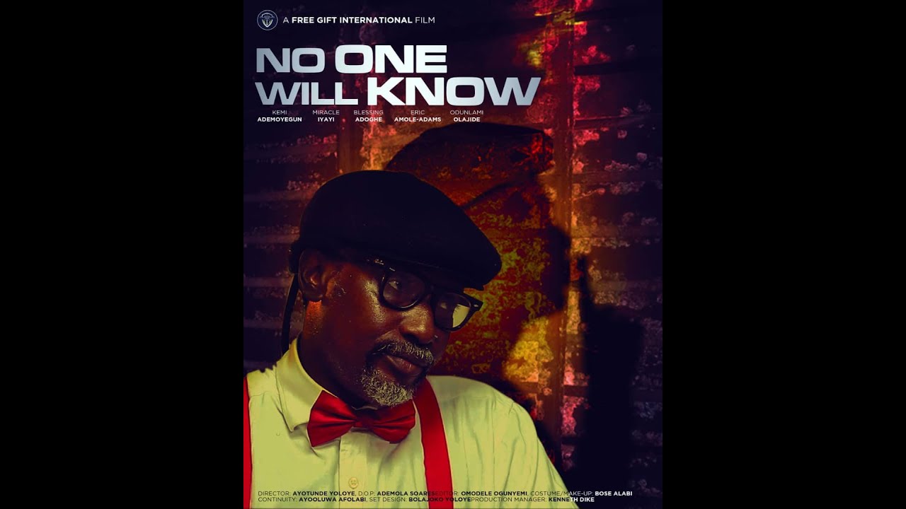 NO ONE WILL KNOW || Free Gift International || Latest Movie