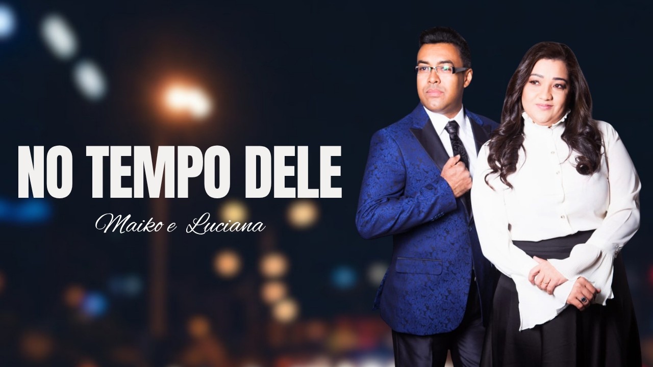 NO TEMPO DELE, MAIKO E LUCIANA