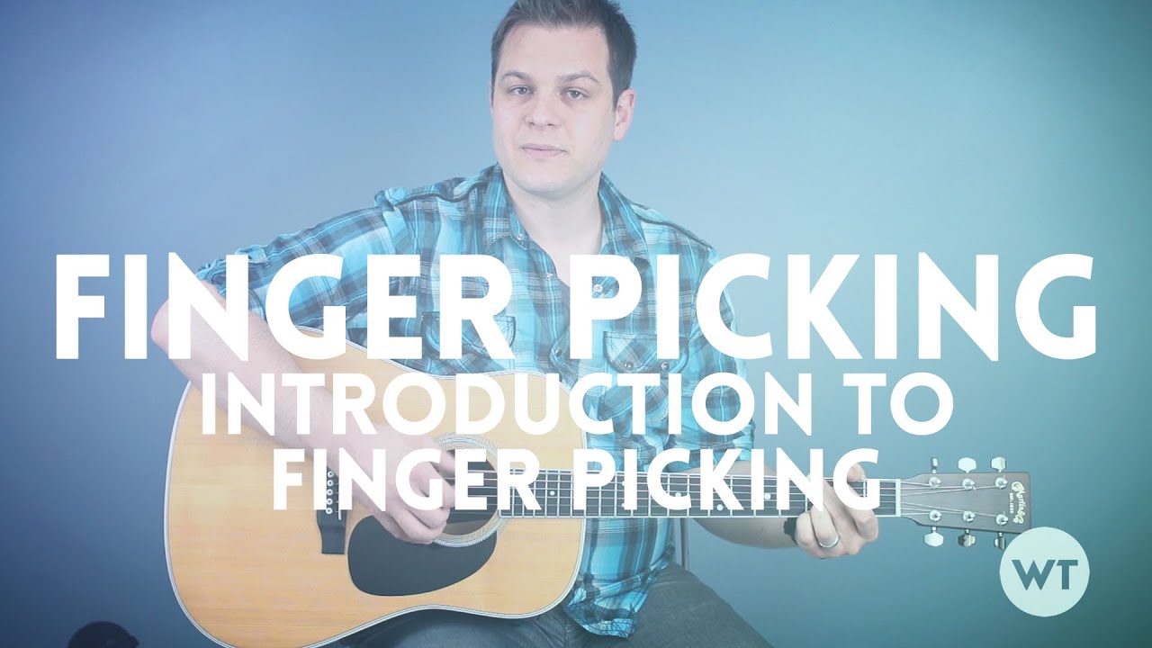 Introduction to Finger Picking - Guitar Lesson