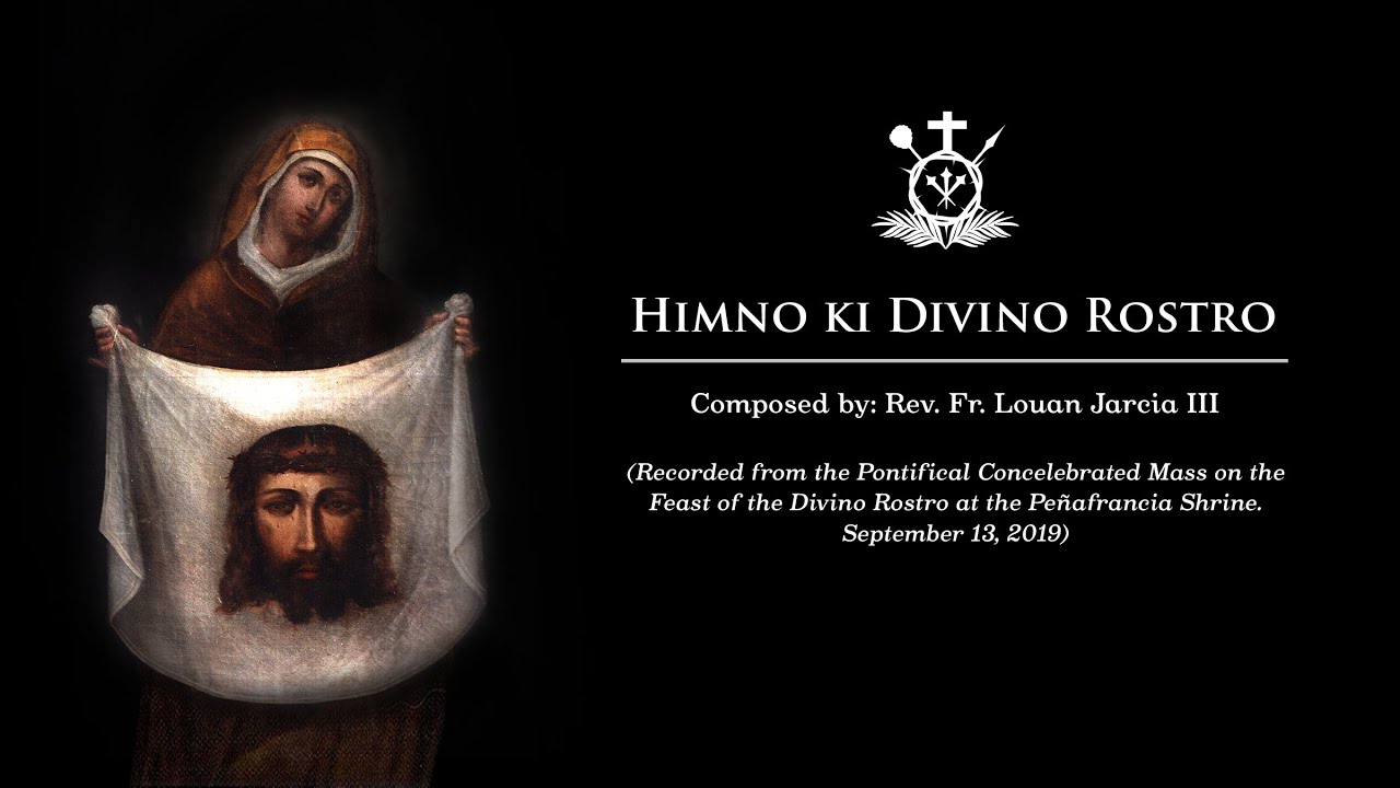Himno ki Divino Rostro (Solemn Entrance)