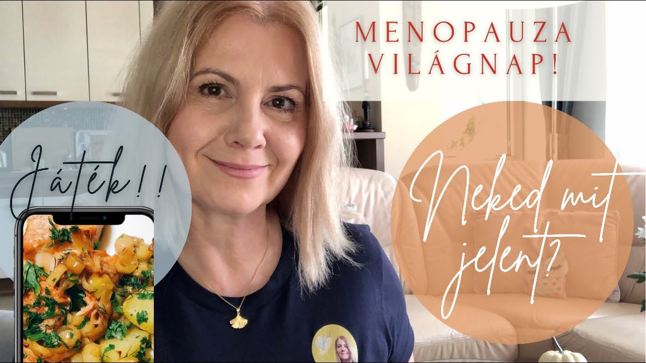 Menopauza Világnap I Neked mit jelent? I Mi a kedvenc menopauza ételed? Játék!