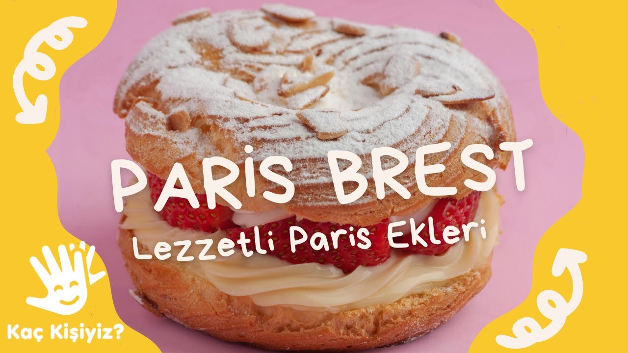 Paris Brest Tarifi: Fransız Ekleri Yapmak İsteyen Kaç Kişiyiz?