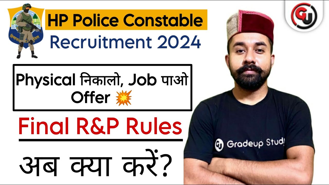 HP Police Constable Recruitment 2024 - Physical निकालो, Job पाओ Offer 🔥|| New R&P Rules