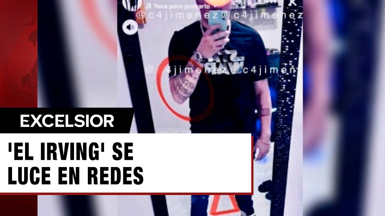 'El Irving' se luce en redes y es uno de los más buscados en CDMX
