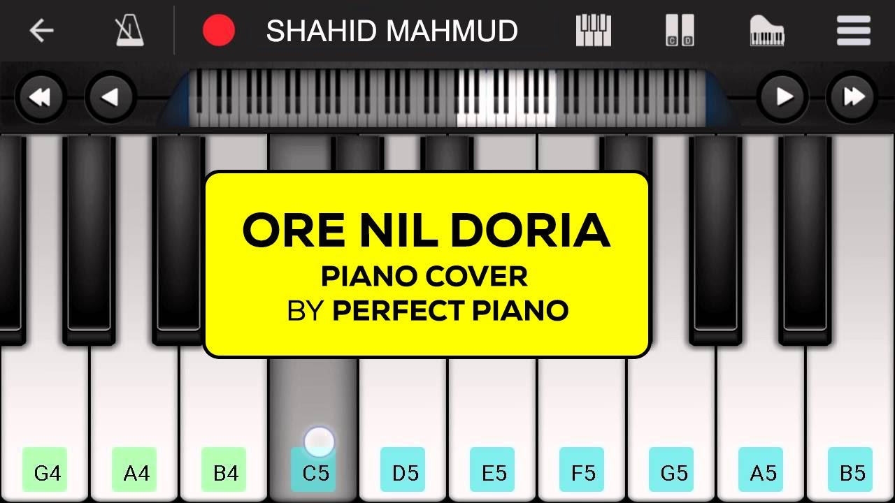 Ore Nil Doria | Piano Cover | Shahid Mahmud | Perfect Piano Tutorial