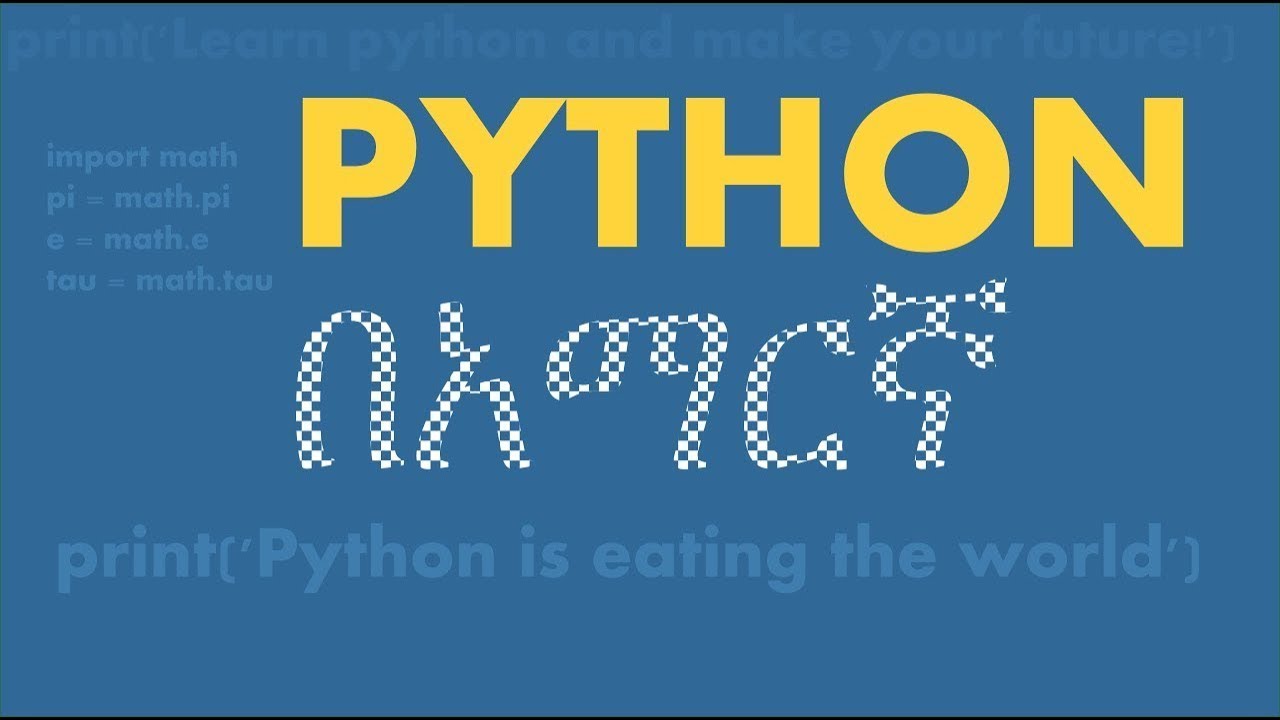 Python in Amharic: Day 1 - Introduction, installing  Python, Install VScode, Writing Python Script