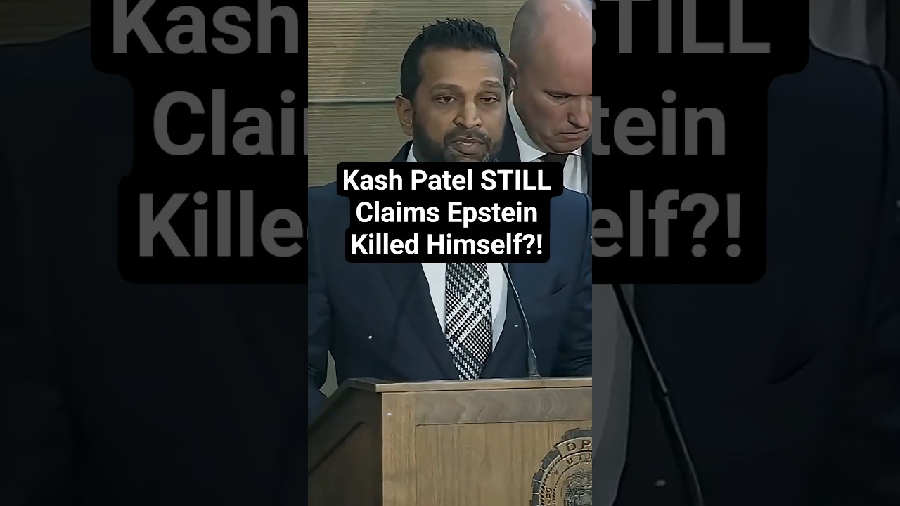 Kash Patel STILL Claims Epstein Killed Himself?!
