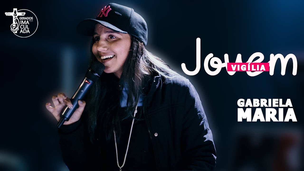 DEUS TE VÊ - GABRIELA MARIA // VIGILIA JOVEM