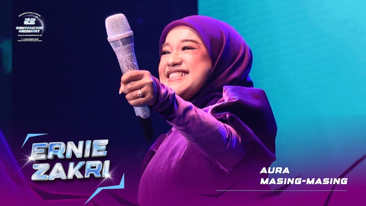 Ernie Zakri - Aura & Masing Masing (UniKL 22nd Convo - Sesi 7)